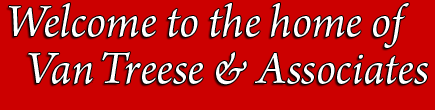 Van Treese and Associates Welcomes You!